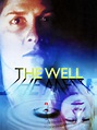 The Well (1997) - Rotten Tomatoes