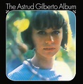 Astrud Gilberto – The Astrud Gilberto Album (2018, 180g, Vinyl) - Discogs