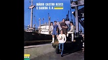 Mario Castro Neves & Samba S.A. - Album Completo/Full Album - YouTube
