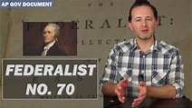Federalist No. 70 AP Gov NEW! - YouTube