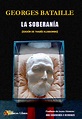 Libro: La Soberanía - 9788415757542 - Bataille, Georges (1897-1962 ...