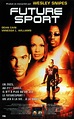 Futuresport - Téléfilm (1998) - SensCritique