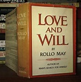 LOVE AND WILL | Rollo May | First Edition; Fifth Printing