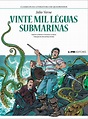 VINTE MIL LÉGUAS SUBMARINAS (HQ) - Jules Verne, Francesco Lo Storto ...