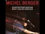 Michel Berger - Chanter Pour Ceux Qui Sont Loin De Chez Eux (1985 ...