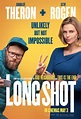 Long Shot Movie Poster (#4 of 9) - IMP Awards