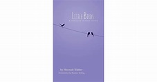 Little Birds: a collection of short stories by Hannah Lee Kidder