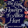 The Lost Flowers of Alice Hart (Audio Download): Holly Ringland, Louise ...