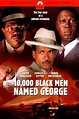 10,000 Black Men Named George (2002) - Posters — The Movie Database (TMDB)