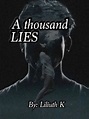 Read A Thousand Lies - Liliuthk - Webnovel