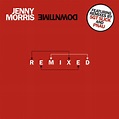 Downtime Remixed - EP by Jenny Morris | Spotify