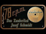 Josef Schmidt - Das Zauberlied - YouTube