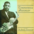 Anthology: The Deluxe Colllection (Remastered), Cannonball Adderley - Qobuz