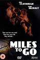 Image gallery for Miles to Go... (TV) - FilmAffinity