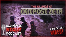 The Killings at Outpost Zeta (1980) - Bad Movie Night VIDEO Podcast ...