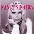 Nancy Sinatra - The Very Best Of Nancy Sinatra (2005, CD) | Discogs