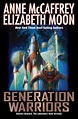 Generation Warriors | Book by Anne McCaffrey, Elizabeth Moon | Official ...