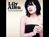 Lily Allen - 5 O'Clock In The Morning (Who'd Have Known) (Remix) - YouTube