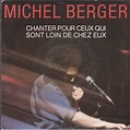 Chanter pour ceux qui sont loin de chez eux de Michel Berger, SP chez ...