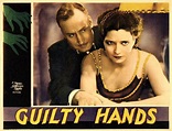Kennington Talkies presents Guilty Hands (1931) » The Cinema Museum, London