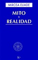 Mito y realidad. Eliade, Mircea. Libro en papel. 9788472454491 Cafebrería El Péndulo
