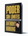 PODER SIN LIMITES – ANTHONY ROBBINS - Libros De Millonarios
