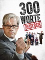 300 Worte Deutsch (2013) - IMDb