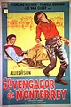 "VENGADOR DE MONTERREY, EL" MOVIE POSTER - "GUN BATTLE AT MONTEREY ...