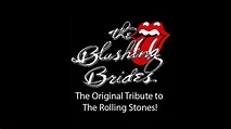 The ORIGINAL TRIBUTE TO THE ROLLING STONES - The Blushing Brides….since ...