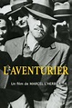 ‎The Adventurer (1934) directed by Marcel L'Herbier • Reviews, film ...
