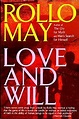 Love and Will: Rollo May: 9780385285902: Amazon.com: Books