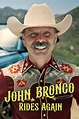 John Bronco Rides Again (Short 2021) - IMDb