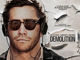 New Poster Rocks in for Jake Gyllenhaal's Demolition. - FLAVOURMAG