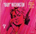 CONTEMPORARY: Baby Washington - Only Those In Love (1965)