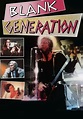 Blank Generation - movie: watch stream online