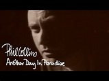 Phil Collins - Another Day In Paradise (Official Music Video) - YouTube