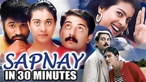 Sapnay in 30 Minutes | Kajol | Prabhu Deva | Arvind Swamy | Hindi ...