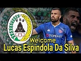 DONE DEAL!! Striker Gacor Asal Brazil LUCAS ESPINDOLA DA SILVA "RESMI ...