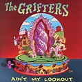 Ain't My Lookout - Album by The Grifters | Spotify