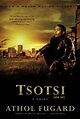 Tsotsi: A Novel by Athol Fugard - The Bucket List