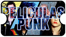 Las Mejores Peliculas Punk... Según IMDB - YouTube