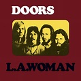 Full Albums: The Doors' 'L.A. Woman' - Cover Me