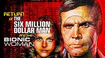 Return of the Six Million Dollar Man and the Bionic Woman (1987) - AZ ...