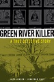 Book of the Month – Green River Killer: A True Detective Story