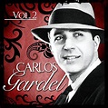 Carlos Gardel. Vol. 2 de Carlos Gardel en Amazon Music - Amazon.es