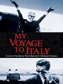 My Voyage to Italy (1999) - Rotten Tomatoes