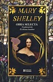 Obra selecta: Mary Shelley – Editores Mexicanos Unidos
