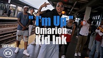 Omarion - I'm Up | Feat. Kid Ink & French Montana | Official Dance ...