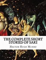 The Complete Short Stories of Saki by Hector Hugh Munro (English ...
