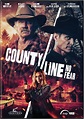 COUNTY LINE: NO FEAR, The Third Installment of the Action Crime-Drama ...